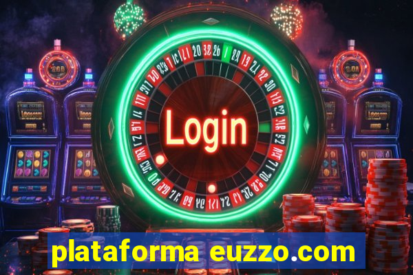 plataforma euzzo.com